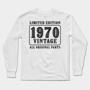 All original parts vintage 1970 limited edition birthday Long Sleeve T-Shirt